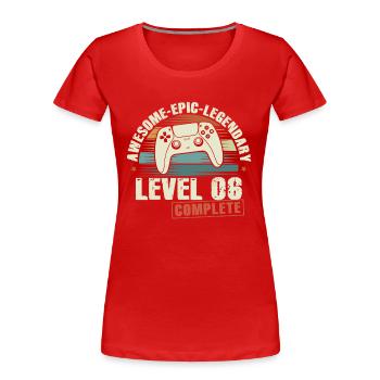 Level 6 Complete 6th Birthday Gift - Women's Premium Organic T-Shirt - red - Front - Mia (176cm)