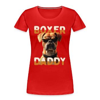 Allemand Boxer Papa Chien Papa Fête des Pères Boxer Papa - T-shirt bio Premium Femme - rouge - Devant - Mia (176cm)
