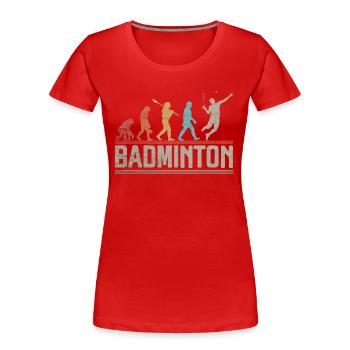 Évolution du badminton drôle de volants Birdie - T-shirt bio Premium Femme - rouge - Devant - Mia (176cm)
