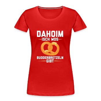 Schwaben Sprüche | Schwäbisch Schwabe Geschenkidee - Frauen Premium Bio T-Shirt - Rot - Vorne - Mia (176cm)