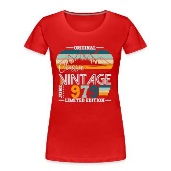 Original Juin 1979 Millésime 1979 Anniversaire 1979 - T-shirt bio Premium Femme - rouge - Devant - Mia (176cm)
