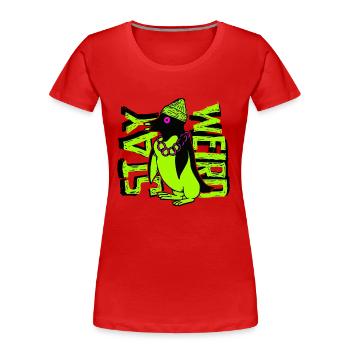 Stay Weird Gangster Pinguin - Frauen Premium Bio T-Shirt - Rot - Vorne - Mia (176cm)