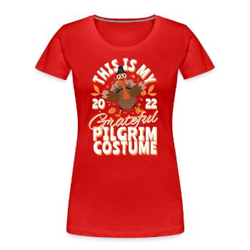 Ceci est mon costume de pèlerin reconnaissant - Thanksgiving - T-shirt bio Premium Femme - rouge - Devant - Mia (176cm)