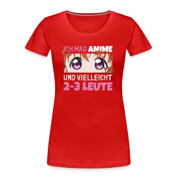 Sarkastisches Kawaii Statement für Manga-Liebhaber - Frauen Premium Bio T-Shirt - Rot - Vorne - Mia (176cm)