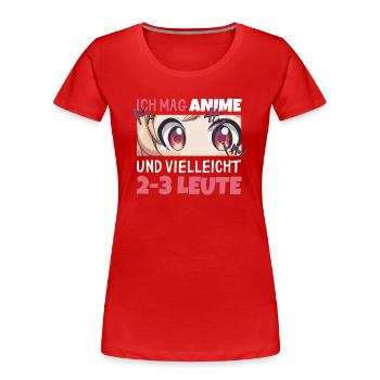 Sarkastisches Kawaii Statement für Manga-Liebhaber - Frauen Premium Bio T-Shirt - Rot - Vorne - Mia (176cm)