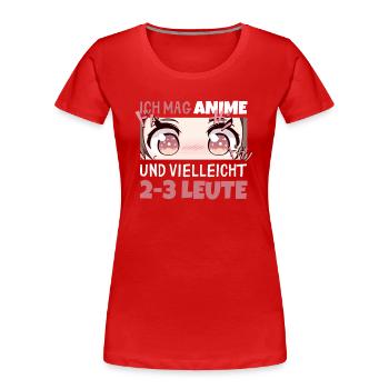 Sarkastisches Kawaii Statement für Manga-Liebhaber - Frauen Premium Bio T-Shirt - Rot - Vorne - Mia (176cm)