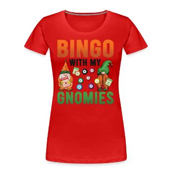 Bingo Mit Meinen Gnomies Lustiges Bingo - Frauen Premium Bio T-Shirt - Rot - Vorne - Mia (176cm)