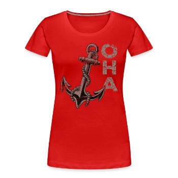 Oha Anker North German panic attack - Women's Premium Organic T-Shirt - red - Front - Mia (176cm)