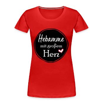 Hebamme mit großem Herz - Frauen Premium Bio T-Shirt - Rot - Vorne - Mia (176cm)