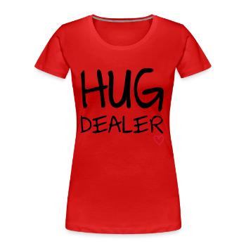 Hug Dealer - T-shirt bio Premium Femme - rouge - Devant - Mia (176cm)