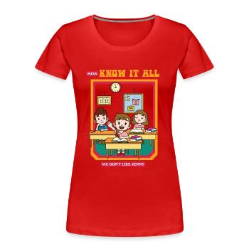 Miss Know It All - We Don't Like You Jenny - Frauen Premium Bio T-Shirt - Rot - Vorne - Mia (176cm)