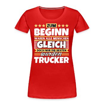 Zum Beginn gleich die besten wurden Zum Beginn gle - Frauen Premium Bio T-Shirt - Rot - Vorne - Mia (176cm)