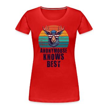 Anonymousoose connaît le meilleur orignal cool - T-shirt bio Premium Femme - rouge - Devant - Mia (176cm)