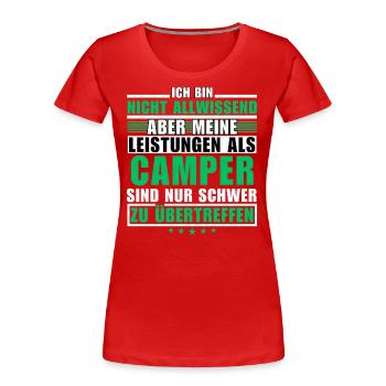 Unübertroffene Leistung als Camper - Frauen Premium Bio T-Shirt - Rot - Vorne - Mia (176cm)