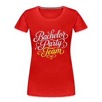 Bachelor Party Team - Frauen Premium Bio T-Shirt - Rot - Vorne - Mia (176cm)