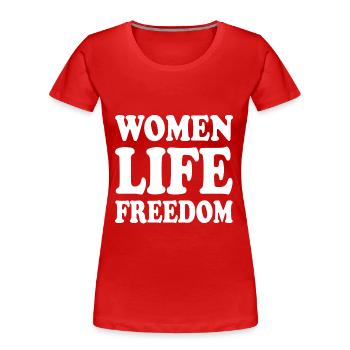Women life freedom - T-shirt bio Premium Femme - rouge - Devant - Mia (176cm)