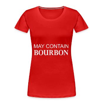 May Contain Bourbon Whisky - Frauen Premium Bio T-Shirt - Rot - Vorne - Mia (176cm)