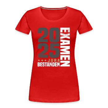 Jura Examen Bestanden 2025 - Frauen Premium Bio T-Shirt - Rot - Vorne - Mia (176cm)