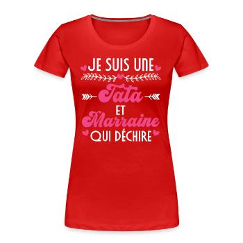 Ich bin eine Tata und eine Patin, die weint - Frauen Premium Bio T-Shirt - Rot - Vorne - Mia (176cm)