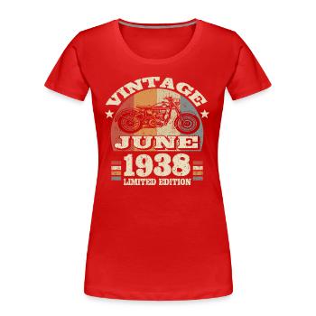 Born in June 1938 - 85 years old - Women's Premium Organic T-Shirt - red - Front - Mia (176cm)