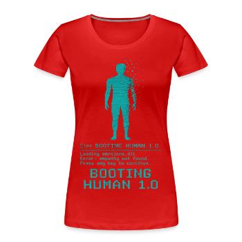 Booting Human 1.0 Empathy Error - Frauen Premium Bio T-Shirt - Rot - Vorne - Mia (176cm)