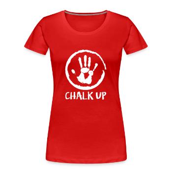 Chalk Up - Climbing Bouldering Powerlifting Gift - Women's Premium Organic T-Shirt - red - Front - Mia (176cm)