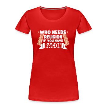 Atheist Atheism Anti-religion Securalism God - Women's Premium Organic T-Shirt - red - Front - Mia (176cm)
