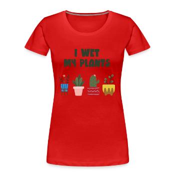 Je mouille mes plantes - T-shirt bio Premium Femme - rouge - Devant - Mia (176cm)