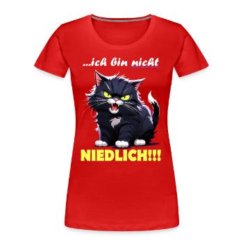 Ich bin nicht NIEDLICH - Frauen Premium Bio T-Shirt - Rot - Vorne - Mia (176cm)
