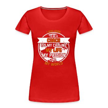 Trainer from passion - Women's Premium Organic T-Shirt - red - Front - Mia (176cm)