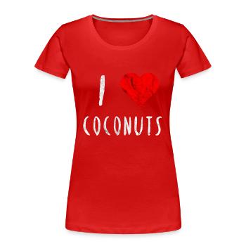 I love Coconuts Kokosnuss Rotes Herz Geschenk Idee - Frauen Premium Bio T-Shirt - Rot - Vorne - Mia (176cm)