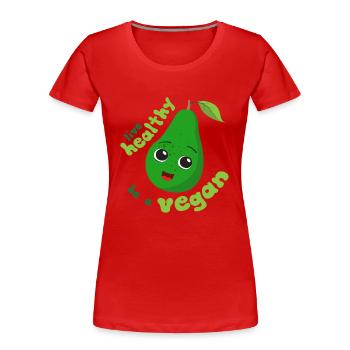 Live healthy, be a vegan, - Women's Premium Organic T-Shirt - red - Front - Mia (176cm)