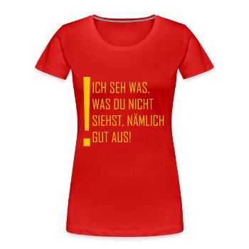 I look good saying in yellow - Women's Premium Organic T-Shirt - red - Front - Mia (176cm)