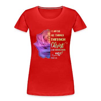 I Can Do All Things Through Christ LGBT Jesus - Frauen Premium Bio T-Shirt - Rot - Vorne - Mia (176cm)