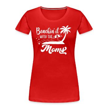 Strandurlaub Mit Den Müttern Am Wochenende - Frauen Premium Bio T-Shirt - Rot - Vorne - Mia (176cm)