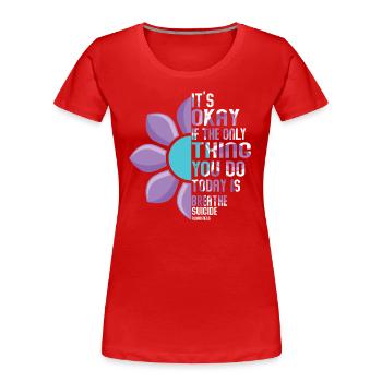 Sensibilisation à la prévention du suicide - T-shirt bio Premium Femme - rouge - Devant - Mia (176cm)