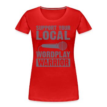 Poésie Slam Jeu de mots Guerrier Slam Poésie - T-shirt bio Premium Femme - rouge - Devant - Mia (176cm)