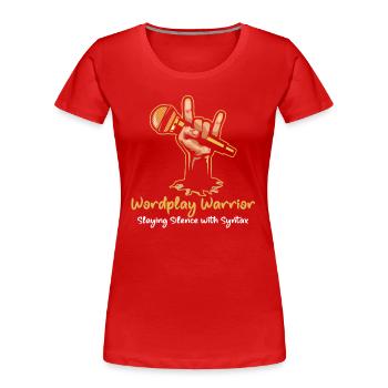 Poésie Slam Jeu de mots Guerrier Slam Poésie - T-shirt bio Premium Femme - rouge - Devant - Mia (176cm)