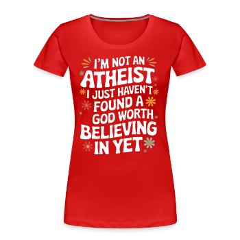 Atheismus Atheist Anti-Religion Agnostiker - Frauen Premium Bio T-Shirt - Rot - Vorne - Mia (176cm)