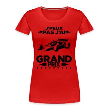 Je Peux Pas J'ai Grand Prix - T-shirt bio Premium Femme - rouge - Devant - Mia (176cm)