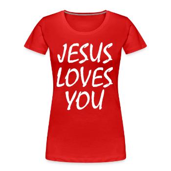 Jesus loves you - Women's Premium Organic T-Shirt - red - Front - Mia (176cm)