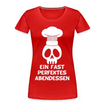 Ein fast perfektes Abendessen - Frauen Premium Bio T-Shirt - Rot - Vorne - Mia (176cm)