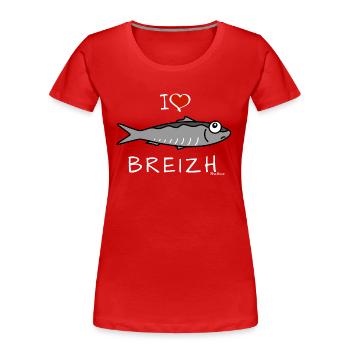 Fête de la Sardine I love Breizh, WT - T-shirt bio Premium Femme - rouge - Devant - Mia (176cm)