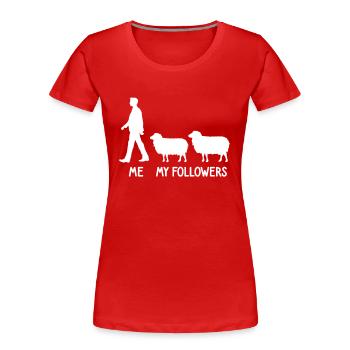 Ich Meine Follower Schaf Hirte Landwirt Bauer - Frauen Premium Bio T-Shirt - Rot - Vorne - Mia (176cm)
