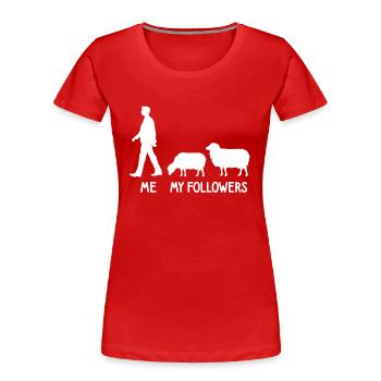 Ich Meine Follower Schaf Hirte Landwirt Bauer - Frauen Premium Bio T-Shirt - Rot - Vorne - Mia (176cm)