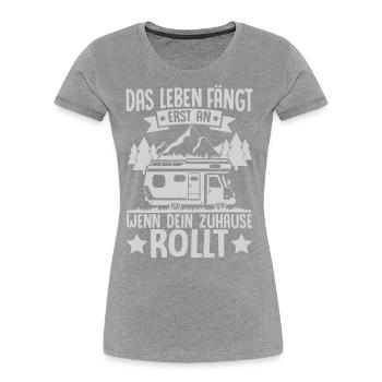 DAS LEBEN FÄNGT ERST AN, WENN DEIN ZUHAUSE ROLLT - Frauen Premium Bio T-Shirt - Navy - Vorne - Mia (176cm)