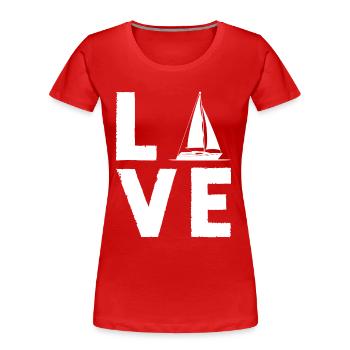 LOVE SAILING BOAT SAIL SHIP SEGELSCHIFF - Frauen Premium Bio T-Shirt - Rot - Vorne - Mia (176cm)