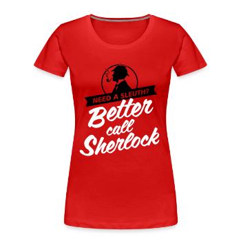 Better Call Sherlock - Frauen Premium Bio T-Shirt - Rot - Vorne - Mia (176cm)
