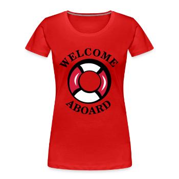 welcome_aboard - Frauen Premium Bio T-Shirt - Rot - Vorne - Mia (176cm)