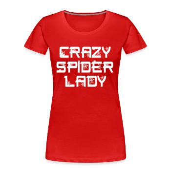 Lustige verrückte Spinne Dame Haustier Spinne Besitzer - Frauen Premium Bio T-Shirt - Rot - Vorne - Mia (176cm)